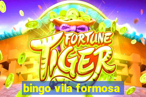 bingo vila formosa